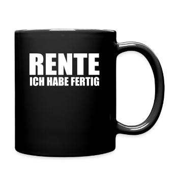 Ruhestand Rentner Rente Pension Renteneintritt - Tasse einfarbig - Schwarz - Rechts