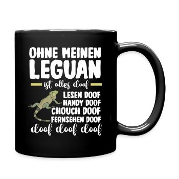 Ohne meinen Leguan ist alles doof - Tasse einfarbig - Schwarz - Rechts