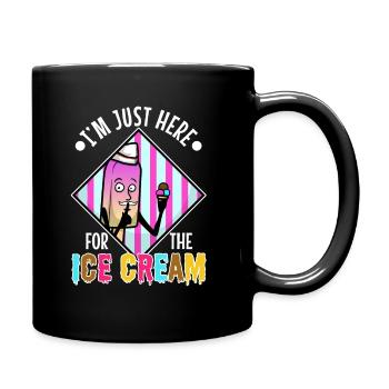 Je suis juste ici pour la crème glacée - Mug uni - noir - Droite
