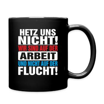 Hetz uns nicht locker bleiben Hetz mich nicht - Tasse einfarbig - Schwarz - Rechts