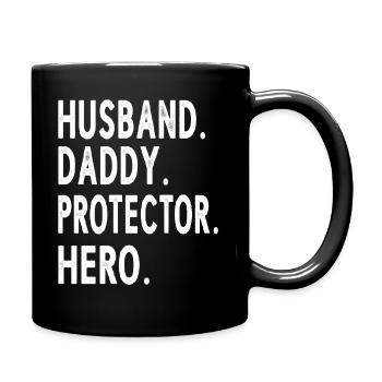 Husband Daddy Protector Hero Fathers Day - Tasse einfarbig - Schwarz - Rechts