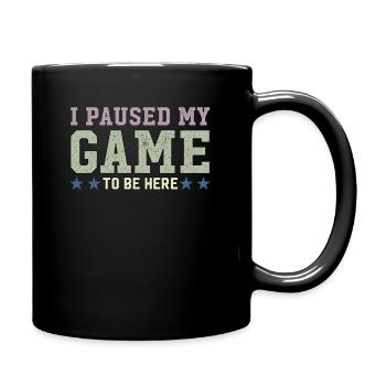 Ich habe mein Spiel pausiert, um hier zu sein Retro-Gamer-Geschenk - Tasse einfarbig - Schwarz - Rechts