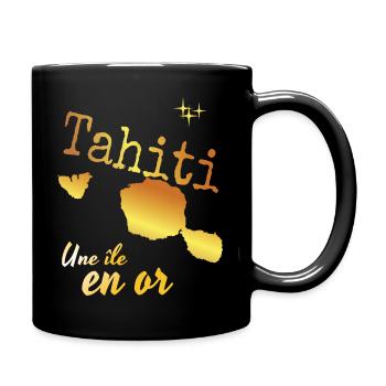 Belle idee cadeau souvenir Tahiti une ile en or - Mug uni - noir - Droite