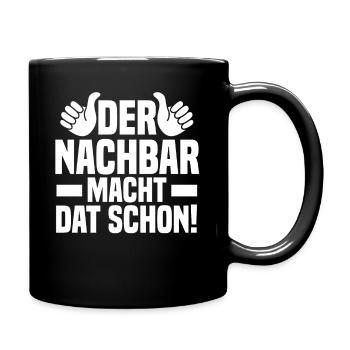Einzug Umzug Nachbarn Nachbar - Tasse einfarbig - Schwarz - Rechts