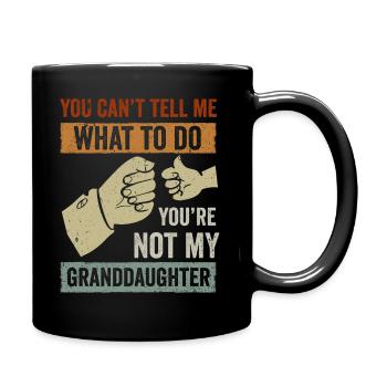 Nicht meine Enkelin - Tasse einfarbig - Schwarz - Rechts