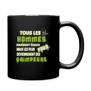 TOUS LES HOMMES NAISSENT ÉGAUX MAIS LES PLUS FOUS - Mug uni - noir - Droite