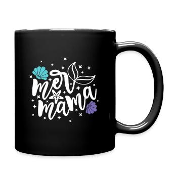 Mer Mama, Meerjungfrau Mutter, Meerjungfrau Mama, Sommer Mama - Tasse einfarbig - Schwarz - Rechts