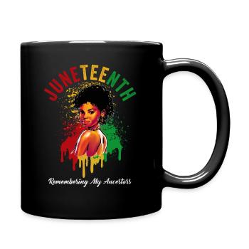 Juneteenth 1865 Gedenken an meine Vorfahren - Tasse einfarbig - Schwarz - Rechts