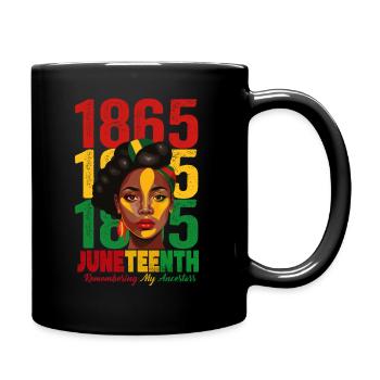 Juneteenth 1865 Remembering My Ancestors - Full Colour Mug - black - Right