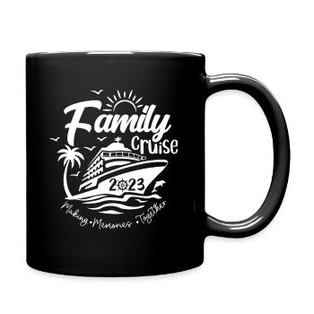 Familienkreuzfahrt 2023 Urlaub Erinnerungen schaffen - Tasse einfarbig - Schwarz - Rechts