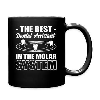 The Best Dental Assistant In The Molar System - Full Colour Mug - black - Right