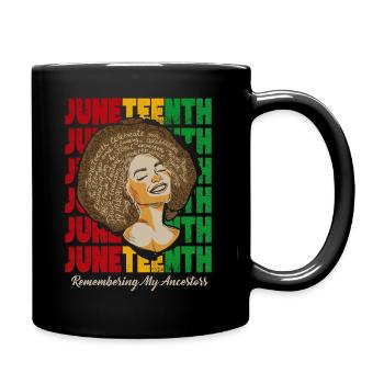 Juneteenth 1865 Gedenken an meine Vorfahren - Tasse einfarbig - Schwarz - Rechts