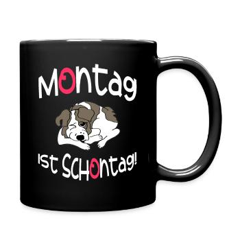 Süßes Hundemotiv - Montag ist Schontag - Tasse einfarbig - Schwarz - Rechts