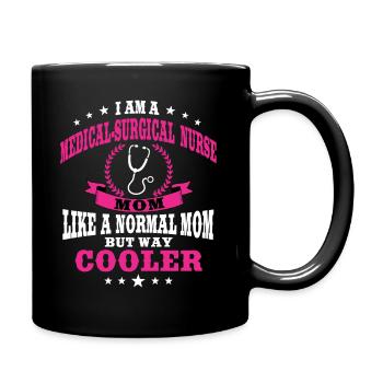 Medical-surgical nurse mom - Full Colour Mug - black - Right