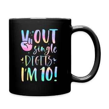 Peace Out Einstellige Zahlen Ich bin 10 Jahre alt - Tasse einfarbig - Schwarz - Rechts