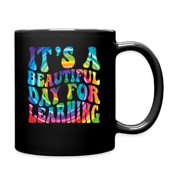 Es ist ein schöner Tag zum Lernen - Tasse einfarbig - Schwarz - Rechts