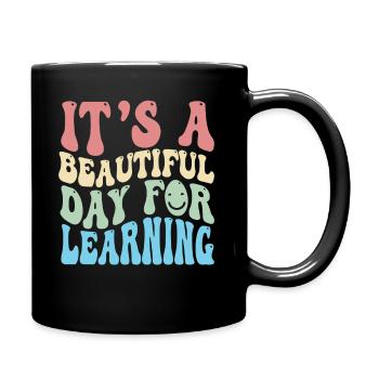 Es ist ein schöner Tag zum Lernen - Tasse einfarbig - Schwarz - Rechts
