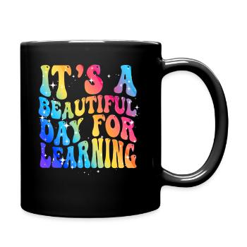 Es ist ein schöner Tag zum Lernen - Tasse einfarbig - Schwarz - Rechts