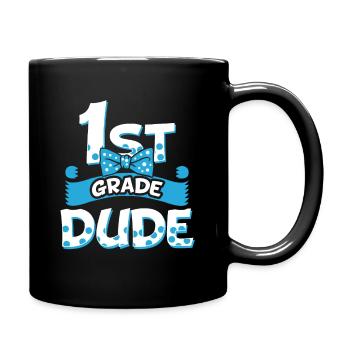 1st Grade Dude - Freshman First Grader - Full Colour Mug - black - Right
