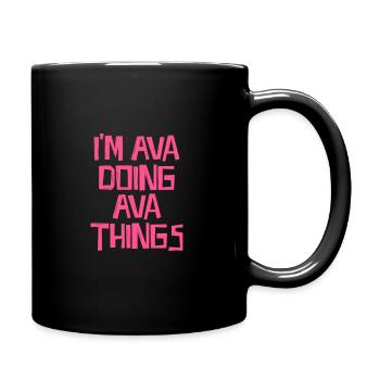 I'm Ava doing Ava things - Full Colour Mug - black - Right