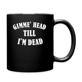 Gimme Head Till I’m Dead 80s Lovers - Mug uni - noir - Droite
