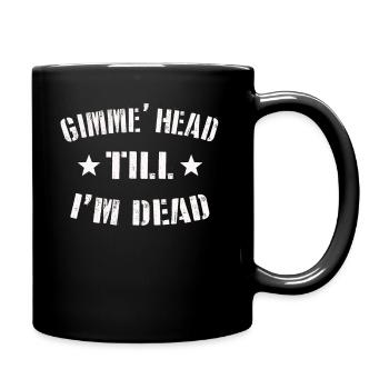 Gimme Head Till I’m Dead 80s Lovers - Mug uni - noir - Droite