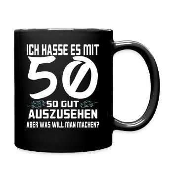 ich hasse es mit 50 weiß - Tasse einfarbig - Schwarz - Rechts