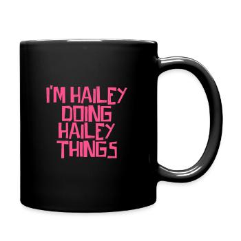 I'm Hailey doing Hailey things - Tasse einfarbig - Schwarz - Rechts