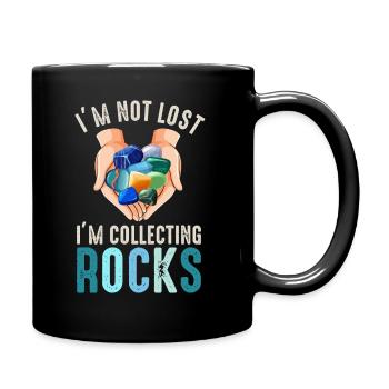 Ich bin nicht verloren Ich sammle Steine Lustige Geologie - Tasse einfarbig - Schwarz - Rechts