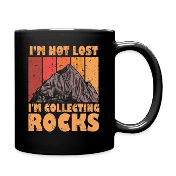 Ich bin nicht verloren Ich sammle Steine Lustige Geologie - Tasse einfarbig - Schwarz - Rechts
