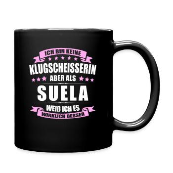 Name Suela Vorname Klugscheisserin Namenstag - Tasse einfarbig - Schwarz - Rechts