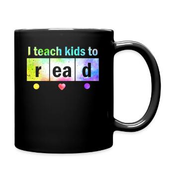 J’apprends aux enfants à lire les professeurs de sciences Lecture - Mug uni - noir - Droite