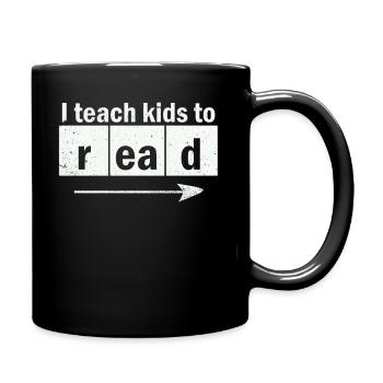 I Teach Kids To Read Science Teachers Reading - Full Colour Mug - black - Right