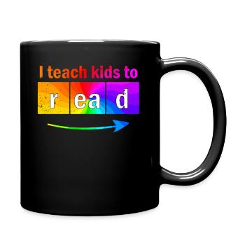 I Teach Kids To Read Science Teachers Reading - Full Colour Mug - black - Right