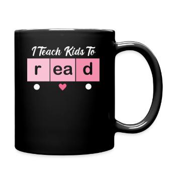 I Teach Kids To Read Science Teachers Reading - Full Colour Mug - black - Right