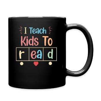 I Teach Kids To Read Science Teachers Reading - Full Colour Mug - black - Right