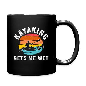 Kajakfahren macht mich nass für einen Kajakfahrer - Tasse einfarbig - Schwarz - Rechts