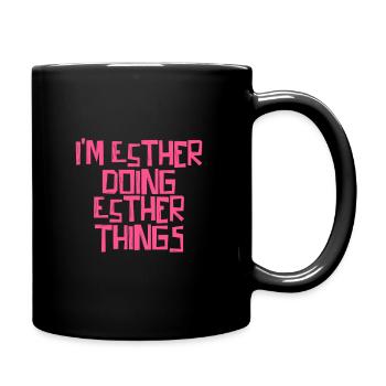 I'm Esther doing Esther things - Full Colour Mug - black - Right