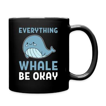 Everything Whale Be Okay Whale Expert - Full Colour Mug - black - Right