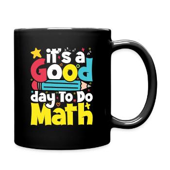 It's A Good Day to Do Math - Full Colour Mug - black - Right