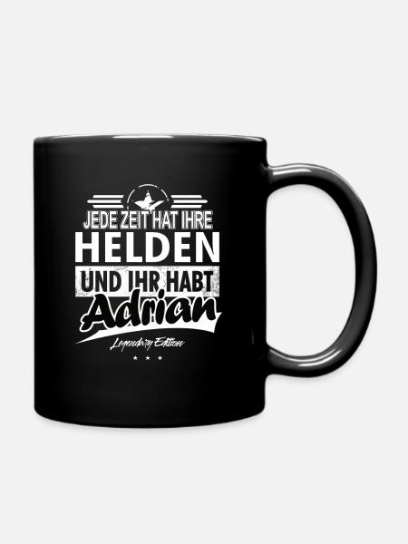 Jede Zeit hat Ihre Helden Ihr habt Adrian - Tasse einfarbig - Schwarz