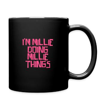 Je suis Millie en train de faire des choses Millie - Mug uni - noir - Droite