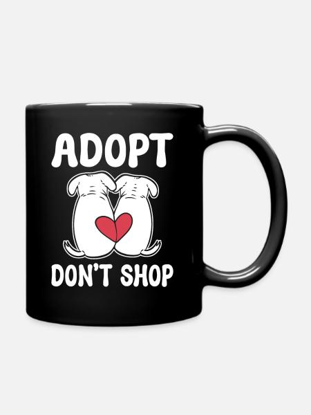 Adopt Don't Shop Haustieradoptionspezialist - Tasse einfarbig - Schwarz