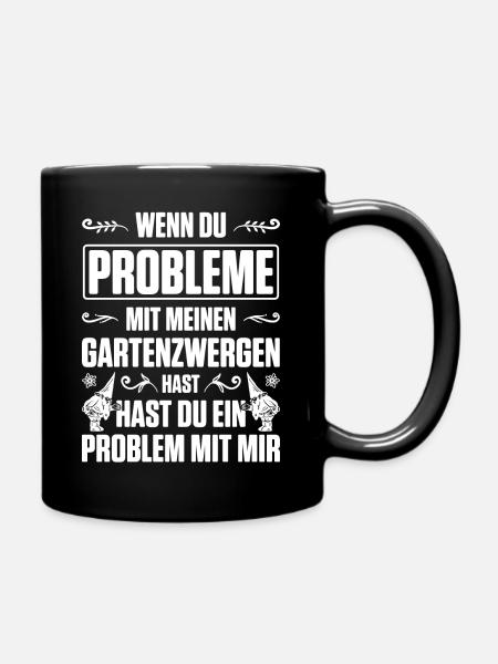 Gartenzwerg Für Gartenzwerg Liebhaber Gärtner Lust - Tasse einfarbig - Schwarz