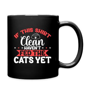 Si cette chemise est propre, vous avez les chats - Mug uni - noir - Droite