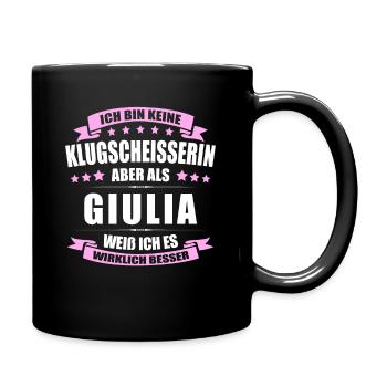 Name Giulia Vorname Klugscheisserin Namenstag - Tasse einfarbig - Schwarz - Rechts