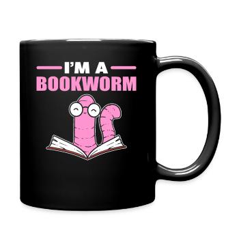 I'm A Bookworm Buchliebhaber - Tasse einfarbig - Schwarz - Rechts