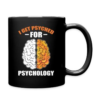 I Get Psyched For Psychology Psychotherapeut - Tasse einfarbig - Schwarz - Rechts