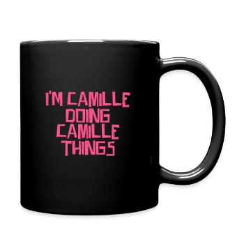 Je suis Camille en train de faire des choses Camille - Mug uni - noir - Droite