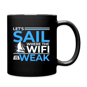 Lasst Uns Segeln Wo Das WiFi Schwach Ist - Tasse einfarbig - Schwarz - Rechts
